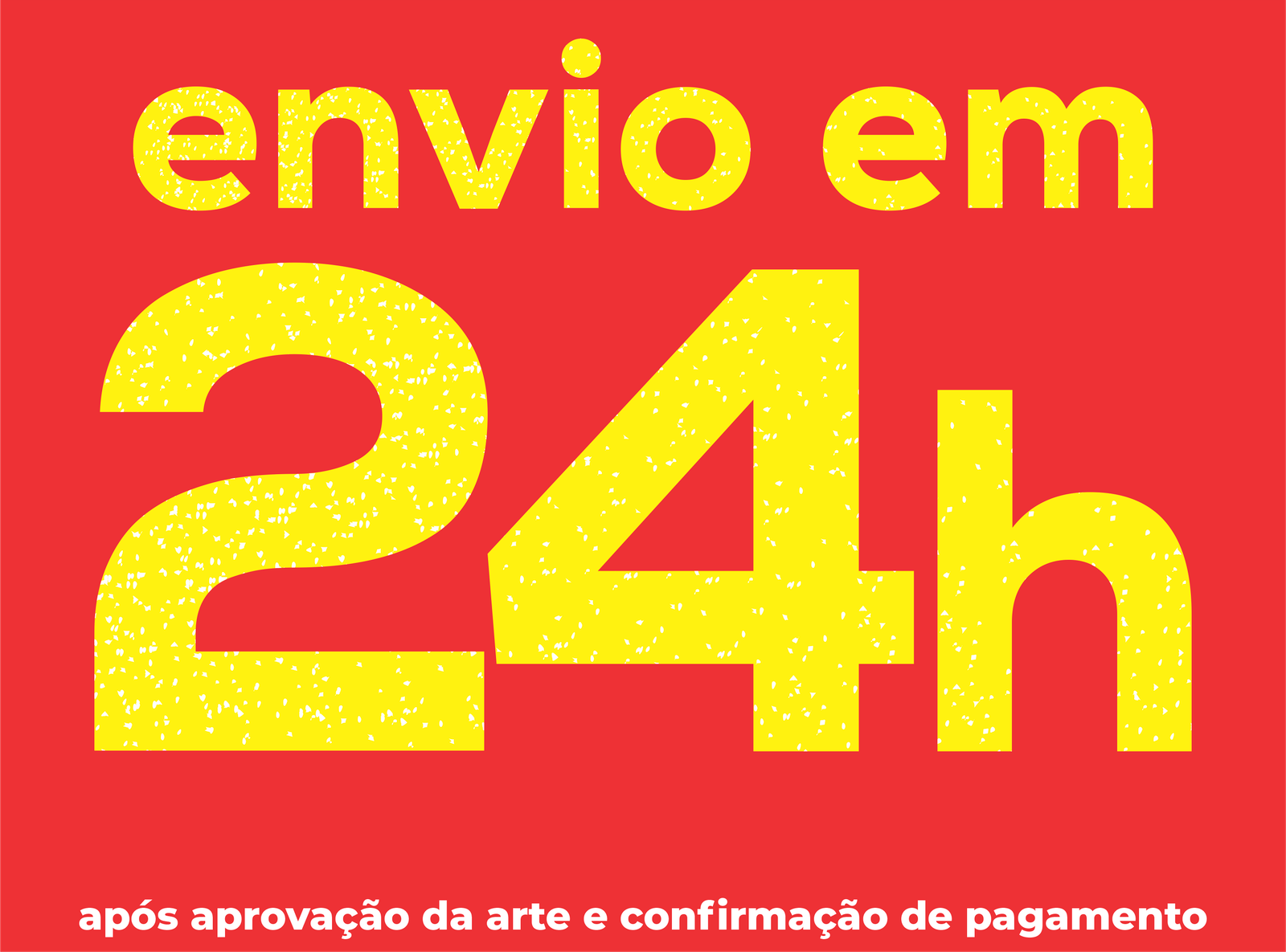 Envio em 24 horas